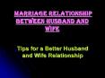 Marriage Relationship between Husband and wife PowerPoint PPT Presentation