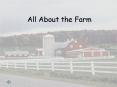 All About the Farm Who am I? PowerPoint PPT Presentation