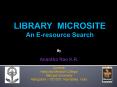 LIBRARY MICROSITE An E-resource Search PowerPoint PPT Presentation