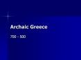 Archaic Greece PowerPoint PPT Presentation