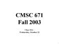 CMSC 671 Fall 2003 PowerPoint PPT Presentation