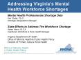 Addressing Virginias Mental Health Workforce Shortages PowerPoint PPT Presentation