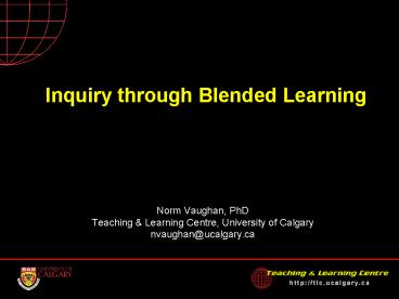 Inquiry through Blended Learning