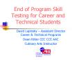 End of Program Skill Testing for Career and Technical Students PowerPoint PPT Presentation