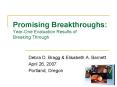 Promising Breakthroughs: YearOne Evaluation Results of Breaking Through PowerPoint PPT Presentation