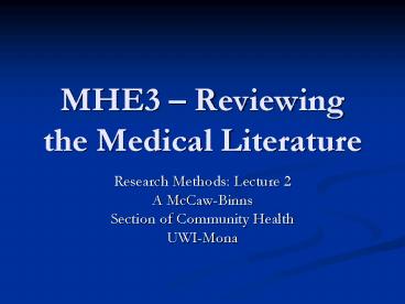 MHE3 Reviewing the Medical Literature