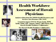 Health Workforce Assessment of Hawaii Physicians