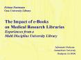 The Impact of eBooks on Medical Research Libraries Experiences from a Multi Discipline University Li PowerPoint PPT Presentation