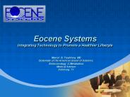 Eocene Systems Integrating Technology to Promote a Healthier Lifestyle