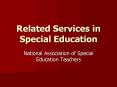 Related Services in Special Education PowerPoint PPT Presentation