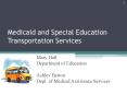 Medicaid and Special Education Transportation Services PowerPoint PPT Presentation