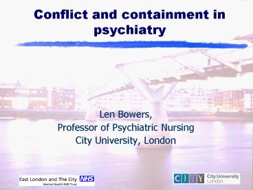 Conflict and containment in psychiatry