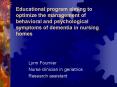 Educational program aiming to optimize the management of behavioral and psychological symptoms of de PowerPoint PPT Presentation