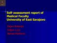 Selfassessment report of Medical Faculty University of East Sarajevo PowerPoint PPT Presentation