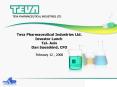 Teva Pharmaceutical Industries Ltd' Investor Lunch Tel Aviv Dan Suesskind, CFO February 12 , 2008 PowerPoint PPT Presentation