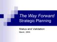The Way Forward Strategic Planning PowerPoint PPT Presentation