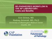 RE-ENGINEERED%20WORKFLOW%20IN%20THE%20AP%20LABORATORY:%20Costs%20and%20Benefits