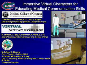 Immersive Virtual Characters for Educating Medical Communication Skills