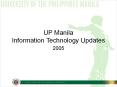 UP Manila Information Technology Updates PowerPoint PPT Presentation