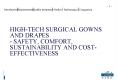 HIGH-TECH SURGICAL GOWNS AND DRAPES - SAFETY, COMFORT, SUSTAINABILITY AND COST-EFFECTIVENESS PowerPoint PPT Presentation