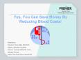 Yes, You Can Save Money By Reducing Blood Costs PowerPoint PPT Presentation