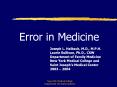 Error in Medicine PowerPoint PPT Presentation