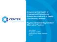 Advancing Oral Health of Underserved Populations through Innovative Oral Health Care Delivery Models PowerPoint PPT Presentation