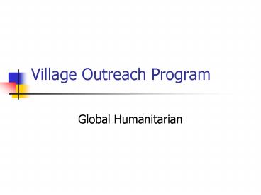 Village Outreach Program