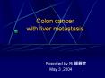 Colon cancer with liver metastasis PowerPoint PPT Presentation