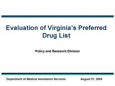 Evaluation of Virginias Preferred Drug List