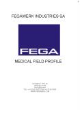 FEGAWERK INDUSTRIES SA MEDICAL FIELD PROFILE PowerPoint PPT Presentation