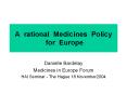 A rational Medicines Policy  for Europe PowerPoint PPT Presentation