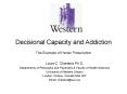 Decisional Capacity and Addiction The Example of Heroin Prescription PowerPoint PPT Presentation