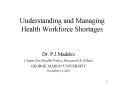 Understanding and Managing Health Workforce Shortages PowerPoint PPT Presentation