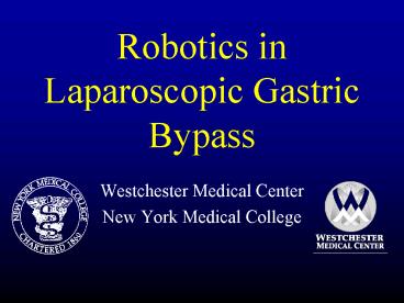 Robotics in Laparoscopic Gastric Bypass