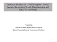 Prospects for the Asia Pacific region how to become the centre of textile Manufacturing and R PowerPoint PPT Presentation