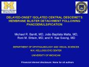 DELAYED-ONSET ISOLATED CENTRAL DESCEMET