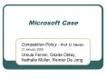 Microsoft Case PowerPoint PPT Presentation