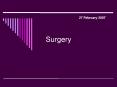 Surgery PowerPoint PPT Presentation