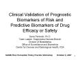 Clinical Validation of Prognostic Biomarkers of Risk and Predictive Biomarkers of Drug Efficacy or S PowerPoint PPT Presentation