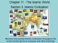 Chapter 11 The Islamic World Section 3: Islamic Civilization PowerPoint PPT Presentation