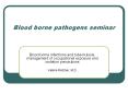 Blood borne pathogens seminar PowerPoint PPT Presentation
