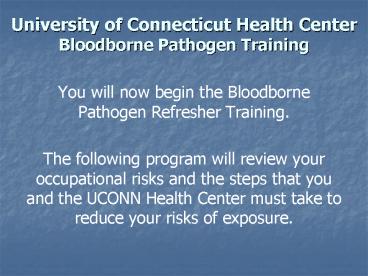 University of Connecticut Health Center Bloodborne Pathogen Training