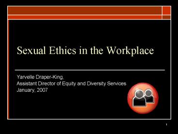 Sexual Ethics in the Workplace