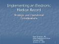 Implementing an Electronic Medical Record PowerPoint PPT Presentation