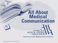 What is a medical communicator?