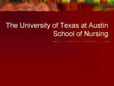 The University of Texas at Austin School of Nursing