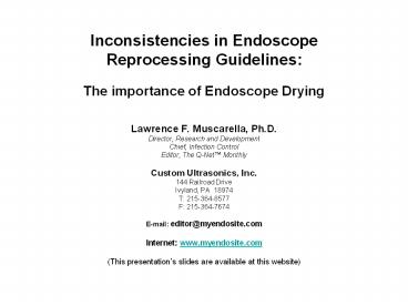 Inconsistencies in Endoscope Reprocessing Guidelines: The importance of Endoscope Drying