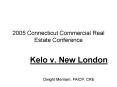 2005 Connecticut Commercial Real Estate Conference PowerPoint PPT Presentation