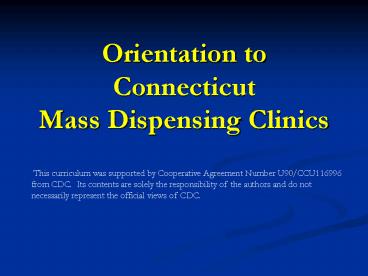 Orientation to Connecticut Mass Dispensing Clinics